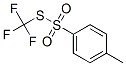 CAS#: 15223-20-8, 4-Methylbenzene-1-Thiosulfonic Acid S-Trifluoromethyl Ester
