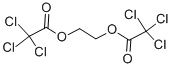 CAS 登录号：2514-53-6， 2-(2,2,2-三氯乙酰基)氧乙基 2,2,2-三氯乙酸酯