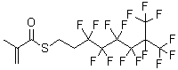 CAS#: 30769-91-6, 2-Methyl-2-Propenethioic Acid  S-[3,3,4,4,5,5,6,6,7,8,8,8-Dodecafluoro-7-(Trifluoromethyl)Octyl]Ester