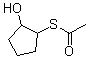 CAS 登录号：3551-50-6， rel-硫代乙酸 S-[(1R,2R)-2-羟基环戊基]酯