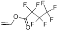 CAS#: 356-28-5, Vinyl Heptafluorobutyrate