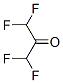 CAS#: 360-52-1, 1,1,3,3-Tetrafluoro-2-Propanone