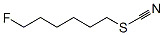 CAS 登录号：408-28-6， 硫氰酸 6-氟己基酯