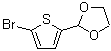 CAS#: 52157-62-7, 2-(5-Bromo-2-Thienyl)-1,3-Dioxolane