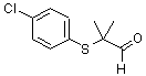 CAS 登录号：56421-90-0， 2-[(4-氯苯基)巯基]-2-甲基丙醛