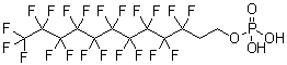 CAS#: 57678-05-4, 3,3,4,4,5,5,6,6,7,7,8,8,9,9,10,10,11,11,12,12,12-Henicosafluorododecyl Dihydrogen Phosphate