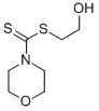 CAS 登录号：63868-54-2， 4-吗啉二硫代甲酸 2-羟基乙基酯