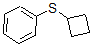 CAS#: 67132-84-7, Cyclobutyl Phenyl Sulfide
