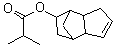 CAS#: 68039-39-4, 2-Methyl-Propanoic Acid  3alpha,4,5,6,7,7alpha-Hexahydro-4,7-Methano-1H-Inden-6-Yl Ester
