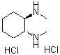 CAS 登录号：70708-33-7， (1R,2R)-N,N'-二甲基-1,2-环己烷二胺二盐酸盐