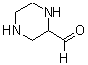 CAS#: 773866-77-6, 2-Piperazinecarboxaldehyde