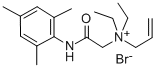 CAS#: 79143-64-9, Diethyl-[2-Oxo-2-[(2,4,6-Trimethylphenyl)Amino]Ethyl]-Prop-2-Enylazanium Bromide