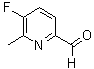 CAS#: 884495-34-5, 5-Fluoro-6-methyl-2-pyridinecarbaldehyde