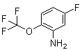 CAS # 123572-63-4, 5-Fluoro-2-(trifluoromethoxy)benzenamine, 2-Amino-4-fluoro(trifluoromethoxy)benzene