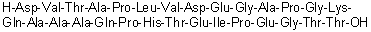 CAS # 1322695-34-0, L-alpha-Aspartyl-L-valyl-L-threonyl-L-alanyl-L-prolyl-L-leucyl-L-valyl-L-alpha-aspartyl-L-alpha-glutamylglycyl-L-alanyl-L-prolylglycyl-L-lysyl-L-glutaminyl-L-alanyl-L-alanyl-L-alanyl-L-glutaminyl-L-prolyl-L-histidyl-L-threonyl-L-alpha-glutamyl-L-isoleucyl-L-prolyl-L-alpha-glutamylglycyl-L-threonyl-L-threonine