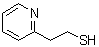 CAS # 2044-28-2, 2-(2-Pyridyl)ethanethiol, 2-(2-Pyridyl)ethylmercaptan, 2-(2-Thioethyl)pyridine, 2-Pyridin-2-ylethanethiol