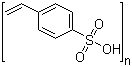 CAS # 28210-41-5, Tolevamer, 4-Vinylbenzenesulfonic acid homopolymer, 4-Ethenylbenzenesulfonic acid homopolymer