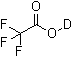 CAS # 599-00-8, Trifluoroacetic acid-d, Deuteriotrifluoroacetic acid
