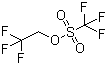 structure of CAS# 6226-25-1, 2,2,2-三氟乙基三氟甲烷磺酸酯
