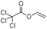 CAS # 7062-87-5, Vinyl trichloroacetate