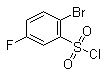 CAS 登录号：771-67-5, 2-溴-5-氟苯磺酰氯