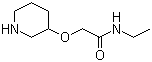 CAS 登录号：902836-75-3, N-乙基-2-(3-哌啶基氧基)乙酰胺